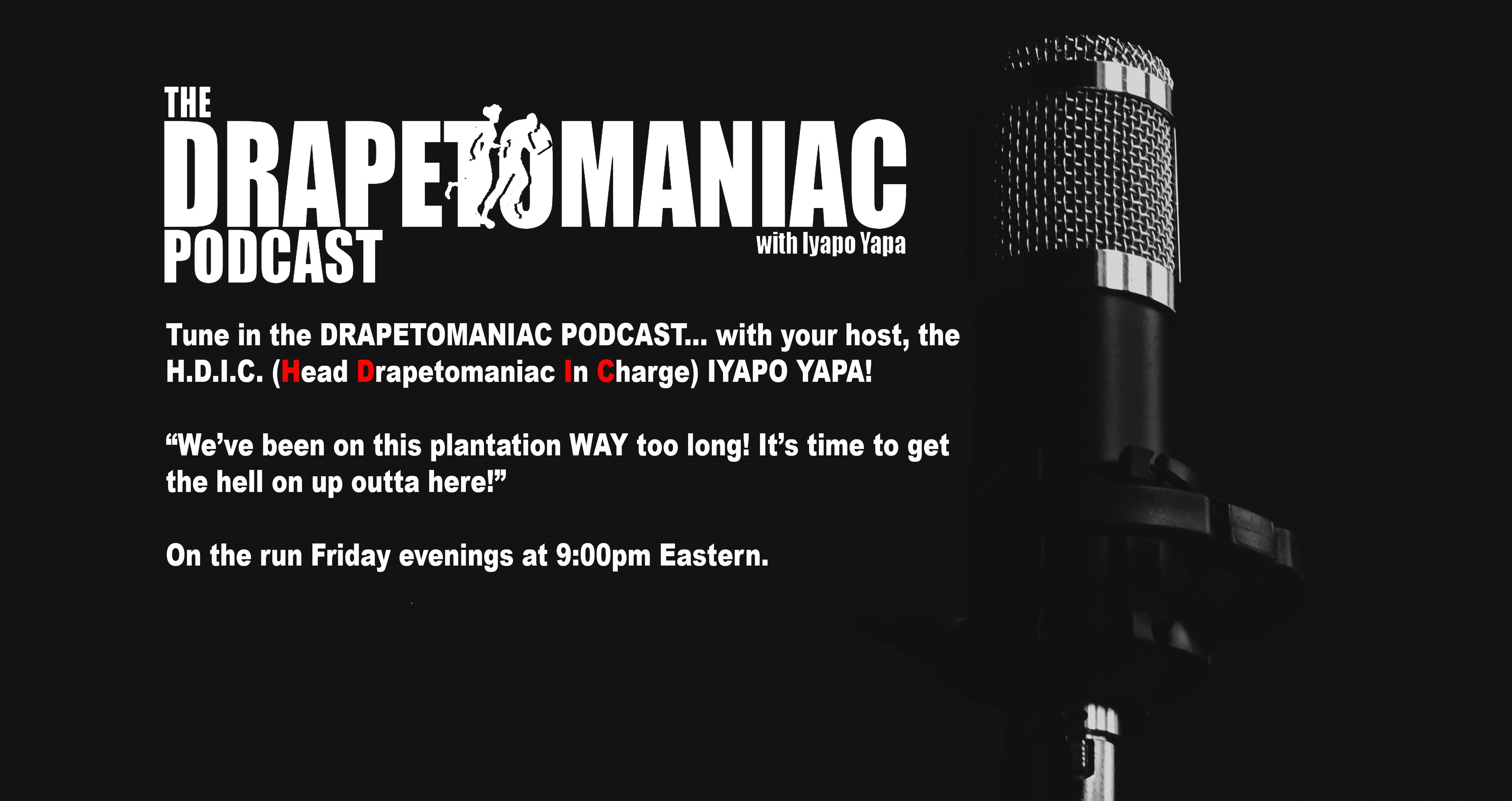 Drapetomaniac_Podcast_Plate_large_letters2